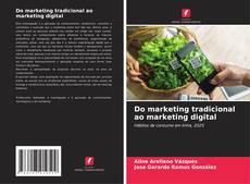 Buchcover von Do marketing tradicional ao marketing digital