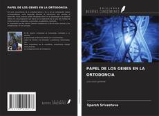 Capa do livro de PAPEL DE LOS GENES EN LA ORTODONCIA 