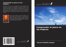 Buchcover von Comprender la pesca en los trópicos