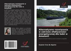 Borítókép a  Alternatywne rozwiązania w zakresie efektywności energetycznej dla łodzi w Amazonii - hoz