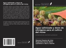 Buchcover von Agua salinizada y dosis de nitrógeno para el cultivo del ricino