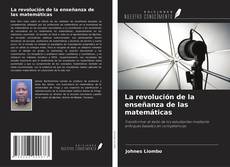 Capa do livro de La revolución de la enseñanza de las matemáticas 