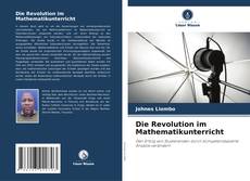 Portada del libro de Die Revolution im Mathematikunterricht