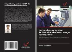 Borítókép a  Indywidualny system SCADA dla ekonomicznego rozwiązania - hoz