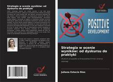 Buchcover von Strategia w ocenie wyników: od dyskursu do praktyki