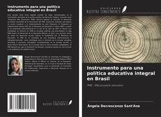 Обложка Instrumento para una política educativa integral en Brasil