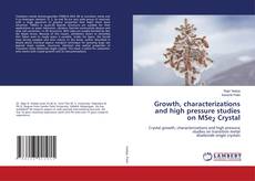 Buchcover von Growth, characterizations and high pressure studies on MSe2 Crystal