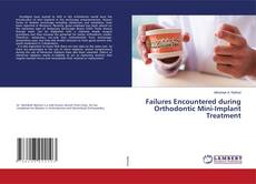 Buchcover von Failures Encountered during Orthodontic Mini-Implant Treatment