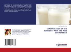 Capa do livro de Determination of the quality of milk and milk adulteration 