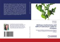 Copertina di Defense mechanisms and IDM of Sclerotium rolfsii in chickpea