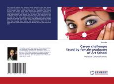 Copertina di Career challenges faced by female graduates of Art School