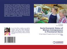 Copertina di Socio-Economic Status of Women Entrepreneurs in Provisional Stores