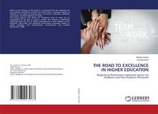 Copertina di THE ROAD TO EXCELLENCE IN HIGHER EDUCATION
