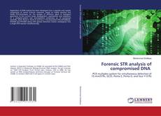 Copertina di Forensic STR analysis of compromised DNA