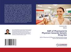 Copertina di KAP of Pharmacist & Physician towards Generic Drug Use