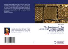 Copertina di "The Expressions" : The Journey of Sanganeri Block Printing of India