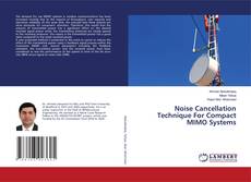 Buchcover von Noise Cancellation Technique For Compact MIMO Systems