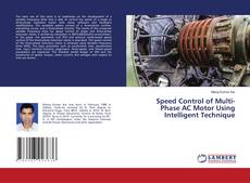 Copertina di Speed Control of Multi-Phase AC Motor Using Intelligent Technique