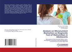Buchcover von Analysis on Micronutrient Biomarkers as Diagnostic Tool of Malnutrition in Adolescents