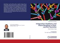 Copertina di Integration Problems and Peace Building in Post-conflict Societies