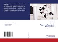 Buchcover von Recent Advances in Endodontics