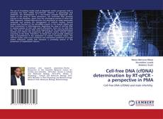 Buchcover von Cell-free DNA (cfDNA) determination by RT-qPCR - a perspective in PMA
