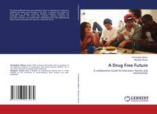 Buchcover von A Drug Free Future