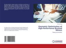 Copertina di Geometric Optimization of High-Performance Brushed Motors