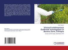 Buchcover von Visceral Leishmaniasis Outbreak Investigation in Borena Zone, Ethiopia