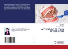 Copertina di APPLICATIONS OF FEM IN ORTHODONTICS