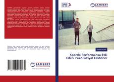 Copertina di Sporda Performansa Etki Eden Psiko-Sosyal Faktörler