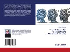 Copertina di Tau Inhibitors for the Treatment of Alzheimer's disease