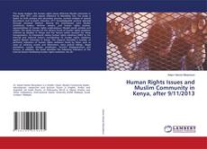 Bookcover of Human Rights Issues and Muslim Community in Kenya, after 9/11/2013