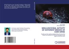 Capa do livro de MOLLUSCICIDAL ACTIVITY OF DIFFERENT BREEDS OF COW URINE 
