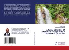 Buchcover von A Fuzzy Solutions of Fractional-Integer Partial Differential Equations