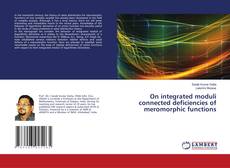 Copertina di On integrated moduli connected deficiencies of meromorphic functions