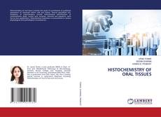 Copertina di HISTOCHEMISTRY OF ORAL TISSUES