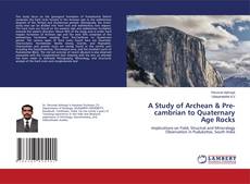 Buchcover von A Study of Archean & Pre-cambrian to Quaternary Age Rocks