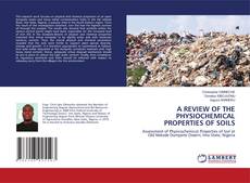 Capa do livro de A REVIEW OF THE PHYSIOCHEMICAL PROPERTIES OF SOILS 