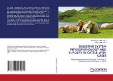 Copertina di DIGESTIVE SYSTEM PHYSIOPATHOLOGY AND SURGERY IN CATTLE WITH CASES