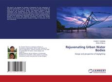 Copertina di Rejuvenating Urban Water Bodies