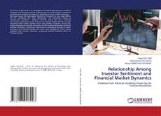 Copertina di Relationship Among Investor Sentiment and Financial Market Dynamics