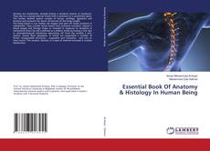 Copertina di Essential Book Of Anatomy & Histology In Human Being