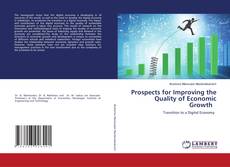 Copertina di Prospects for Improving the Quality of Economic Growth