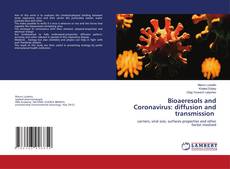 Copertina di Bioaeresols and Coronavirus: diffusion and transmission