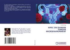 Buchcover von HIPEC ON OVARIAN TUMOUR MICROENVIRONMENT