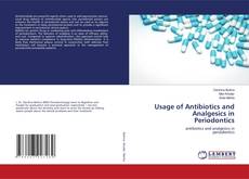 Buchcover von Usage of Antibiotics and Analgesics in Periodontics