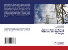 Buchcover von Capacitor Bank switching transients and reduction technique