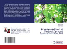 Copertina di EthnoBotanical Study of Medicinal Plants and Conservation Status Used