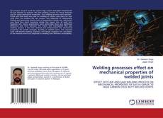 Buchcover von Welding processes effect on mechanical properties of welded joints